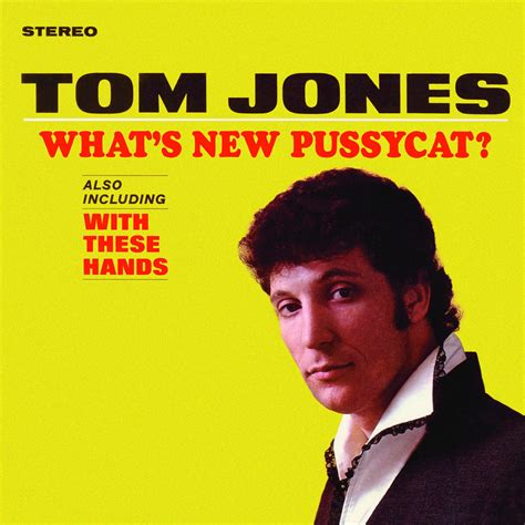 Whats new pussycat - What's New Pussycat? the improved live version is performed by Tom Jones from This Is Tom Jones in 1969. The movie theme song was written by Burt Bacharach a...